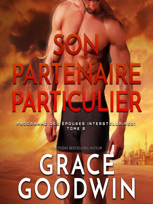 Title details for Son Partenaire Particulier by Grace Goodwin - Wait list